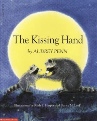 The Kissing Hand by Audrey Penn