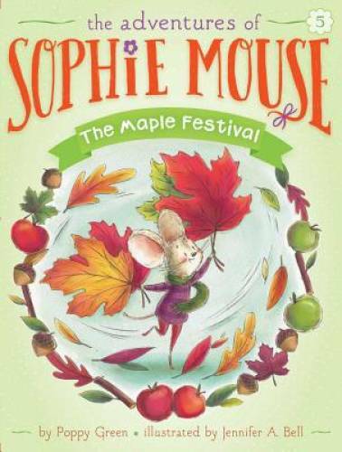 The Maple Festival (The Adventures of Sophie Mouse) – Paperback – GOOD