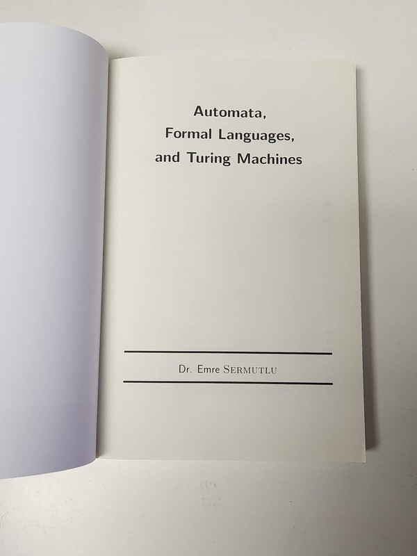 Automata, Formal Languages, and Turning Machines, Emre Sermutlu, PB, 2020s gallery