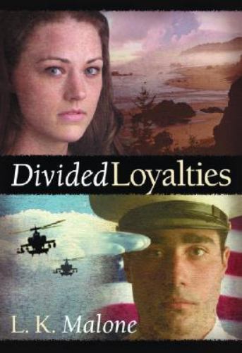 Divided Loyalties by L.K. Malone, Good Book