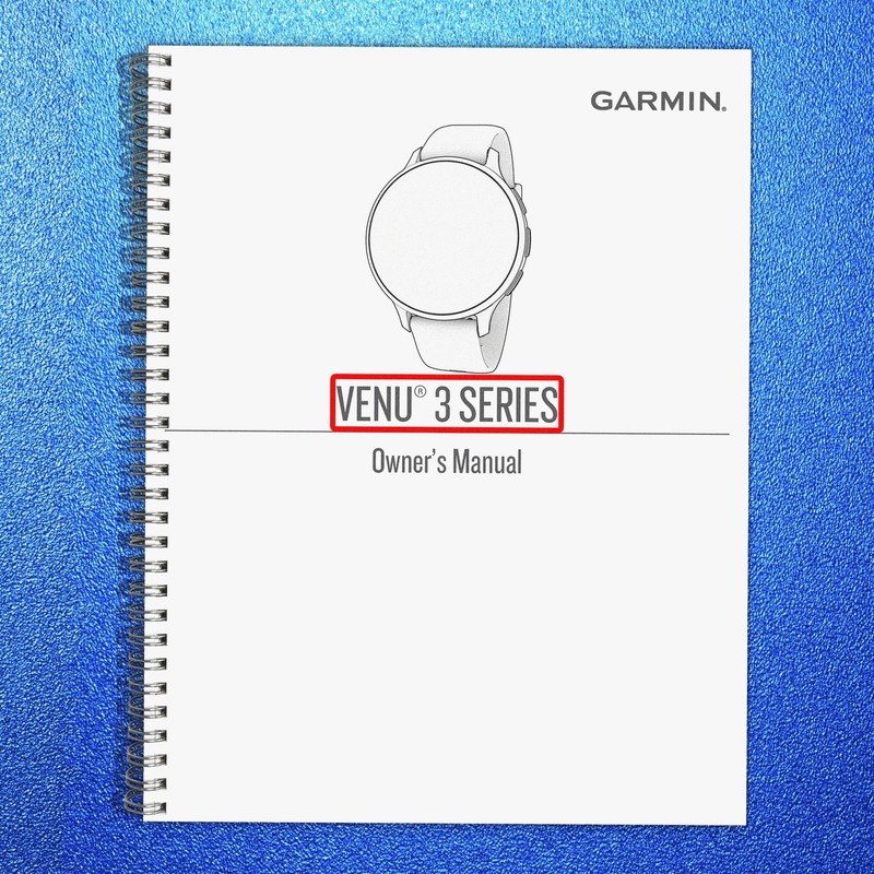 GARMIN Venu 3 Series Owners Manual 2023, TOUGH FASTENED, PROTECTIVE FRONT & BACK