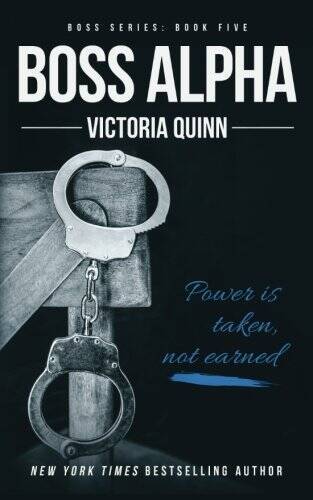 Boss Alpha (Volume 5) – Paperback By Quinn, Victoria – VERY GOOD