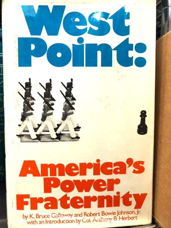 RARE! West Point : America's Power Fraternity by Robert B. Johnson & K. Bruce.. gallery