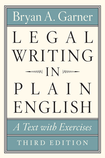 Legal Writing In Plain English, Third Edition: A Text With Exercises