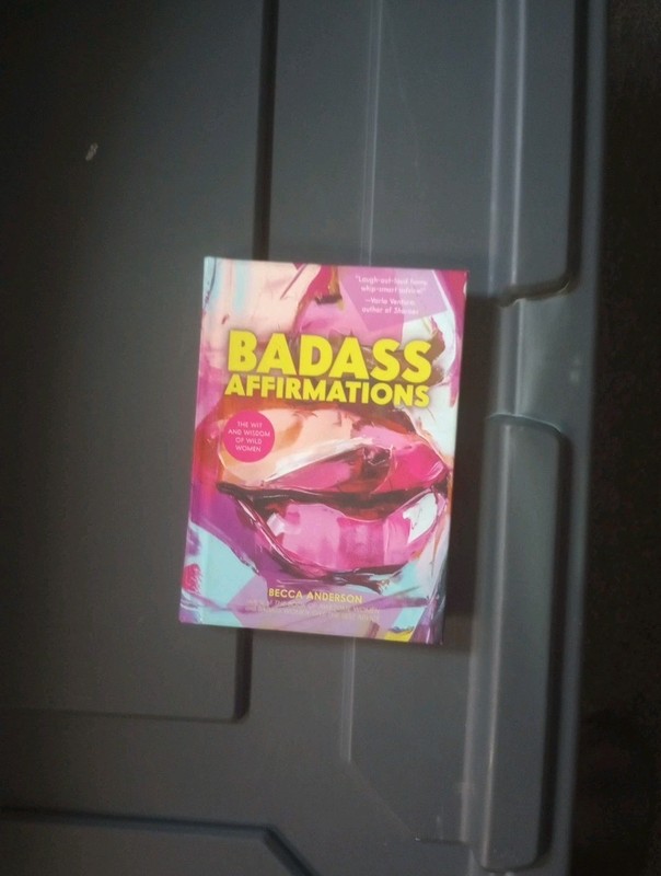 Badass Affirmations : The Wit and Wisdom of Wild Women (Gift Idea for Women) by