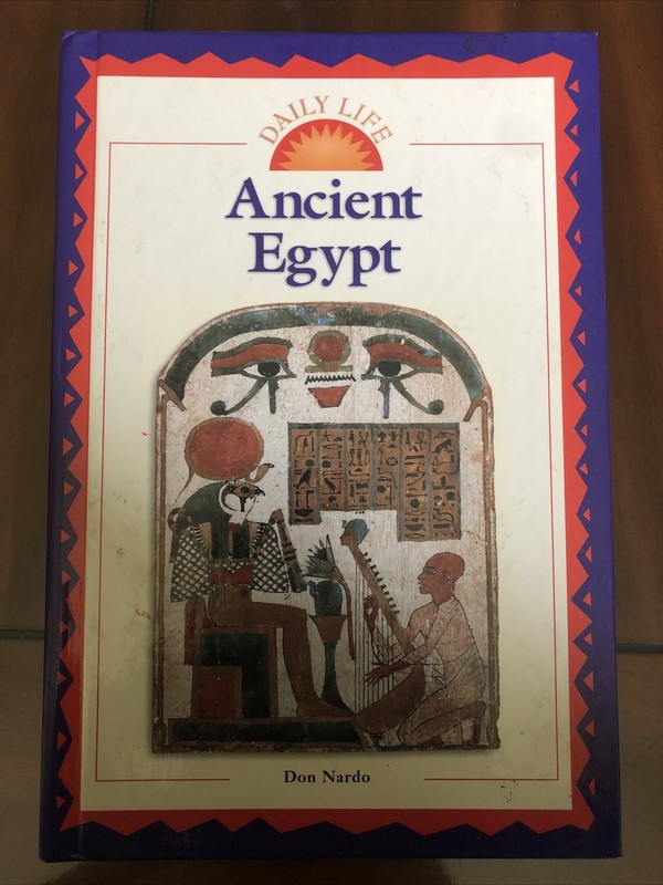 Daily Life Ancient Egypt Don Nardo Thomson Gale