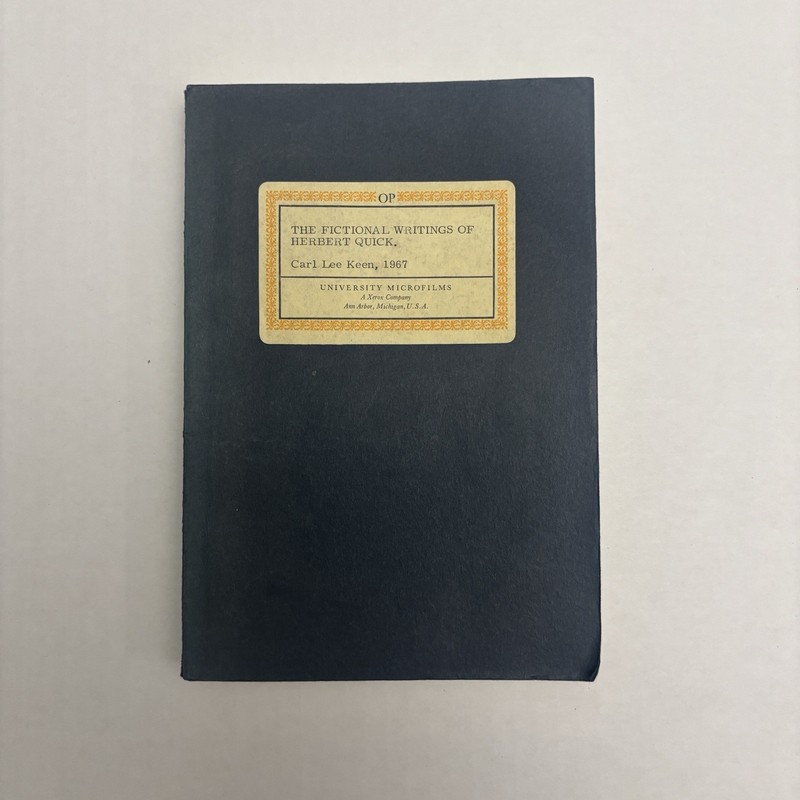 The Fictional Writings of Herbert Quick Carl Lee Keen 1967 Dissertation Thesis